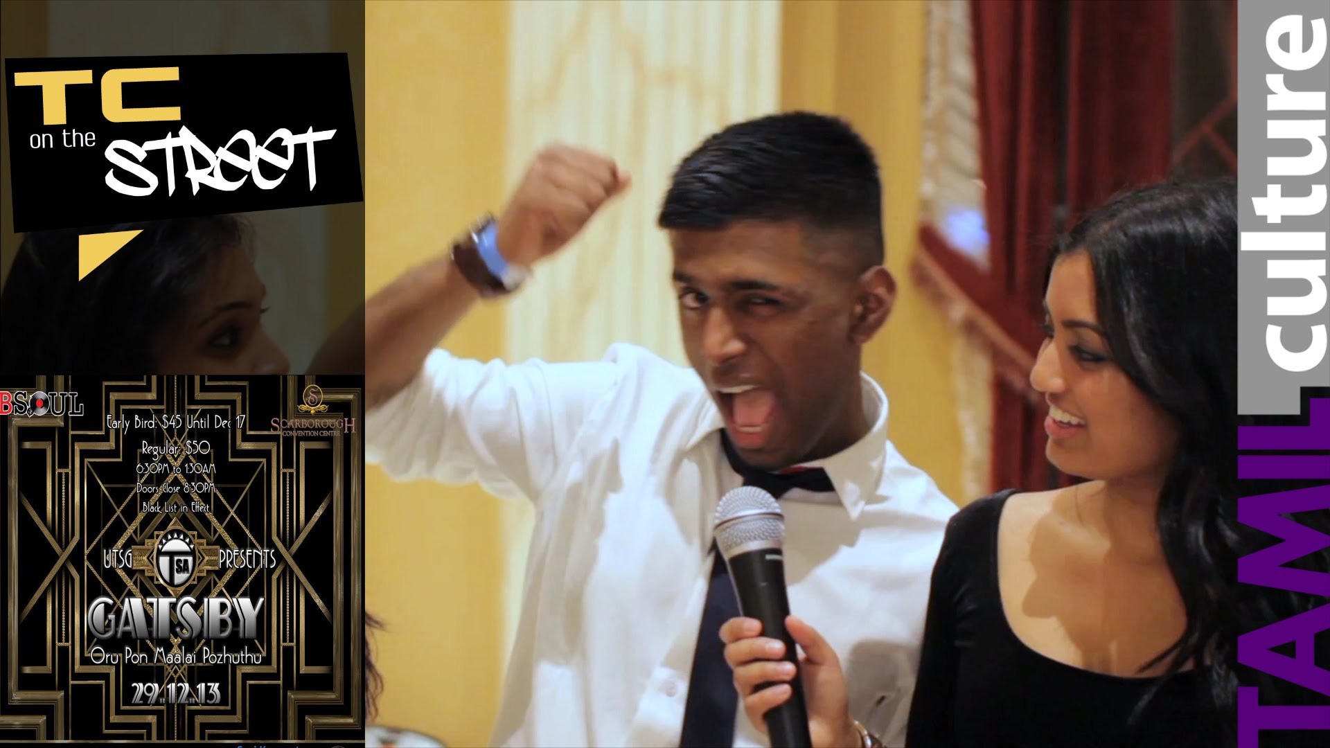 TC on the Street: UTSG TSA's Gatsby Formal (Oru Pon Maalai)