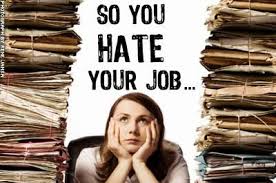 hate your job